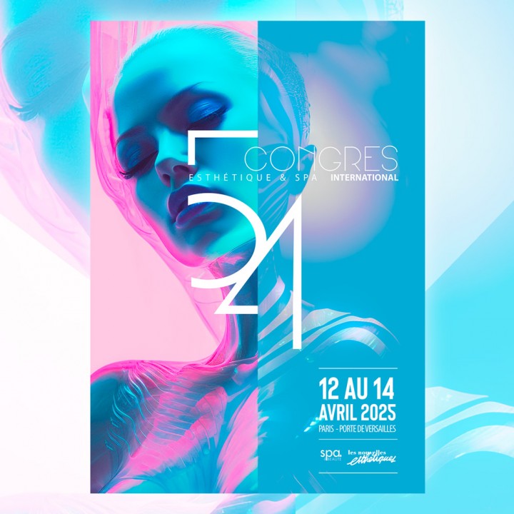 CONGRÈS INTERNATIONAL ESTHÉTIQUE & SPA 2025